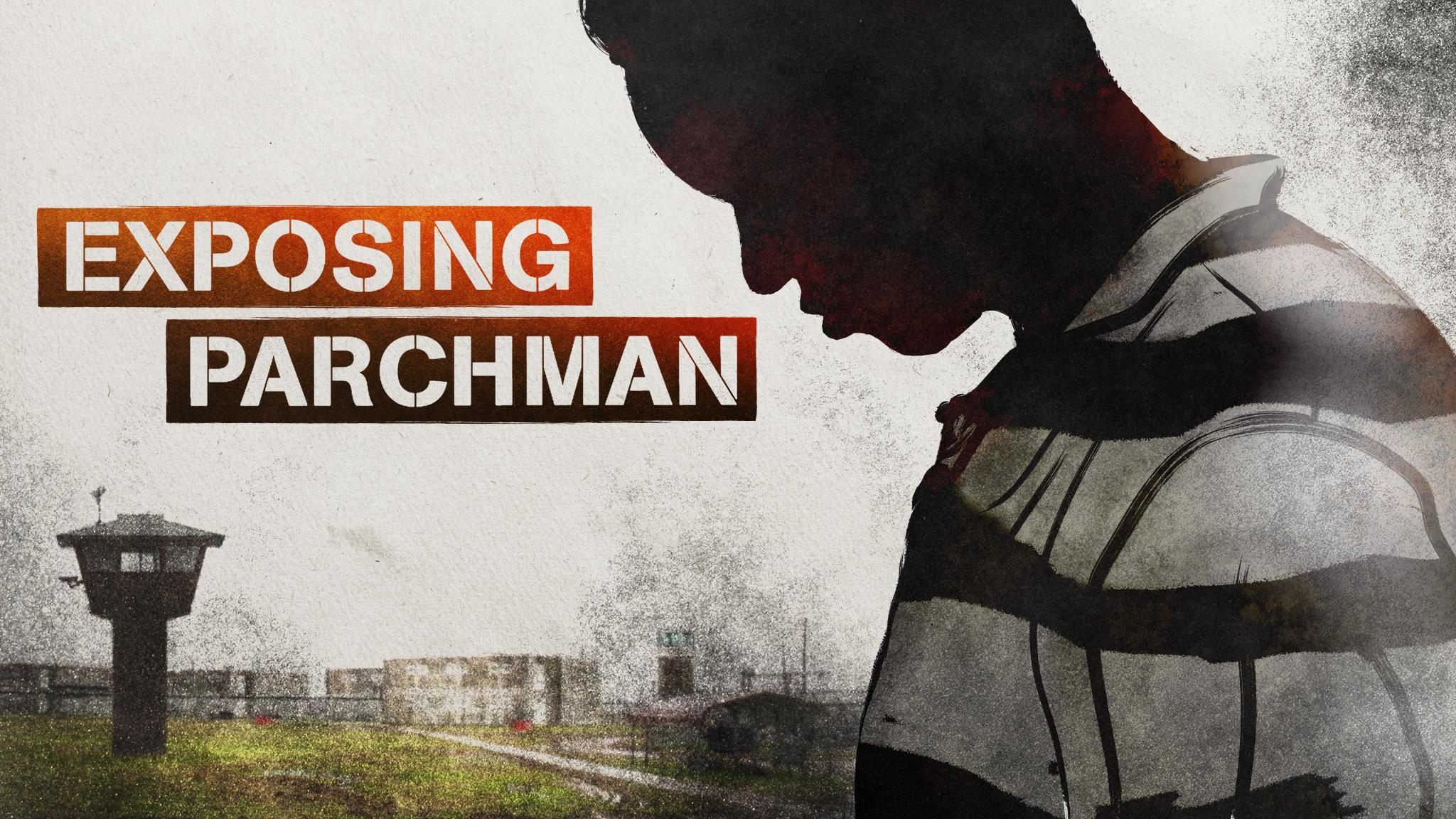 Exposing Parchman_720p