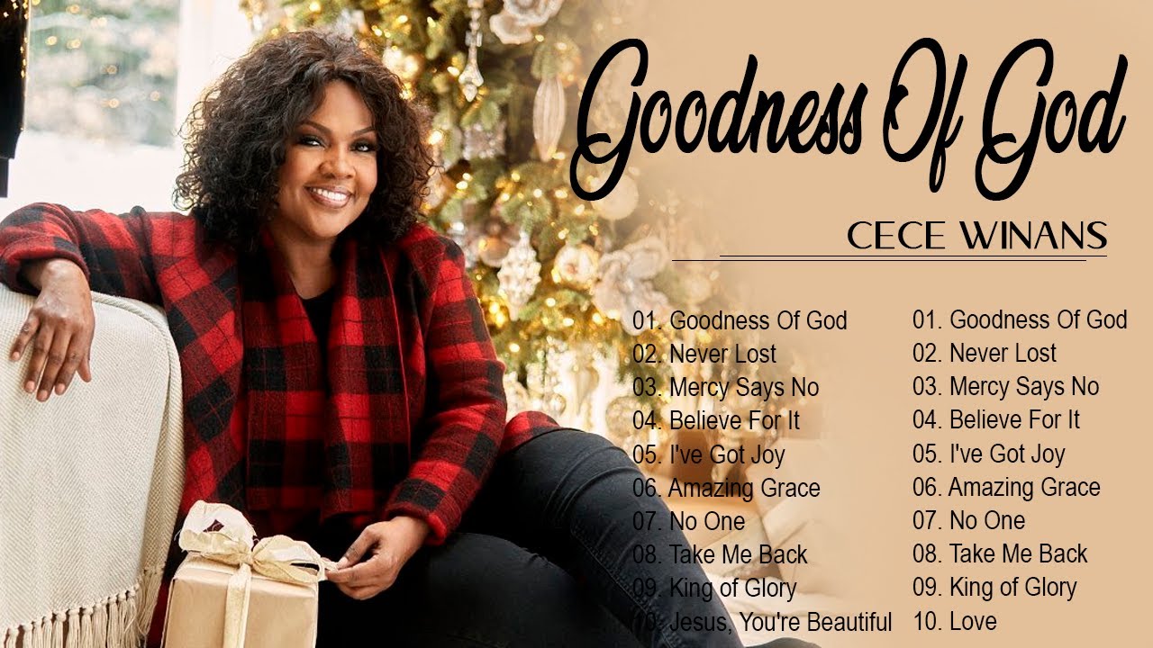 I Love You Lord, For Your Mercy Never Fails Me  20 Best Gospel Songs Of Cece Winans