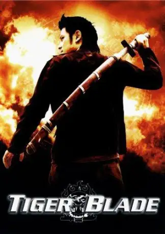 The Tiger Blade (2005) poster