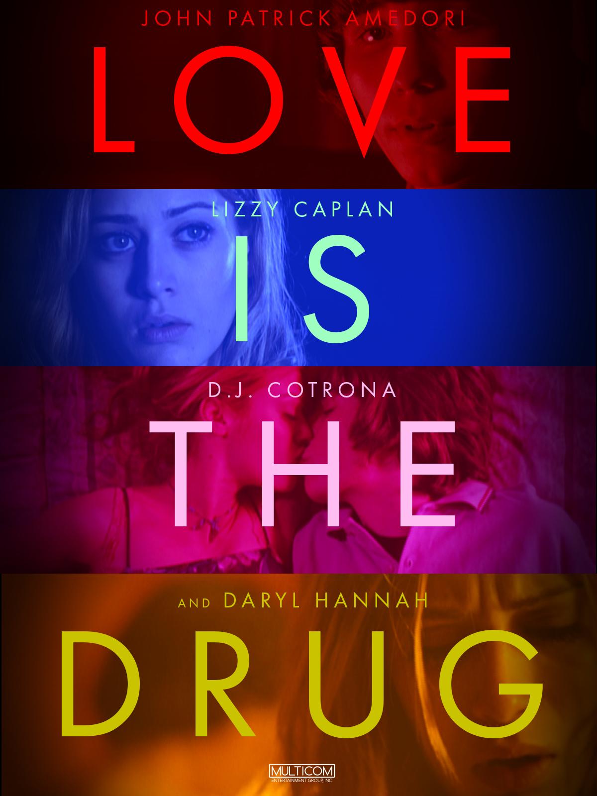 Poster Love Is the Drug