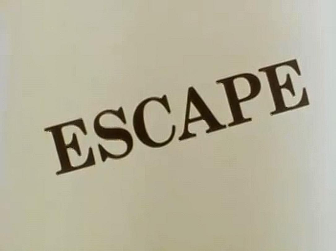 Escape