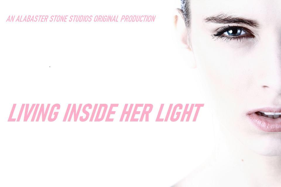 Living Inside Her Light