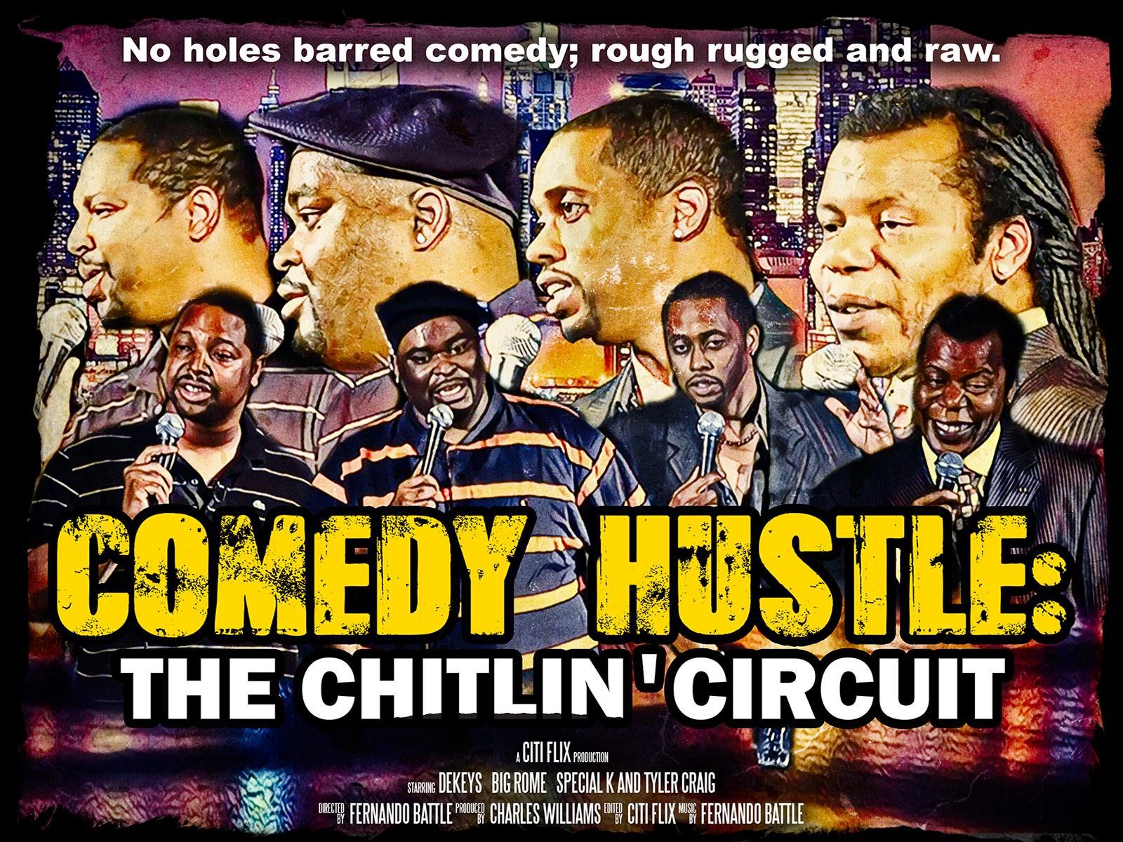 Comedy Hustle: The Chitlin' Circuit
