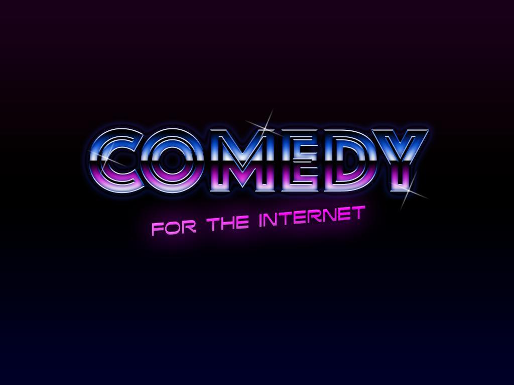 Comedy for the Internet