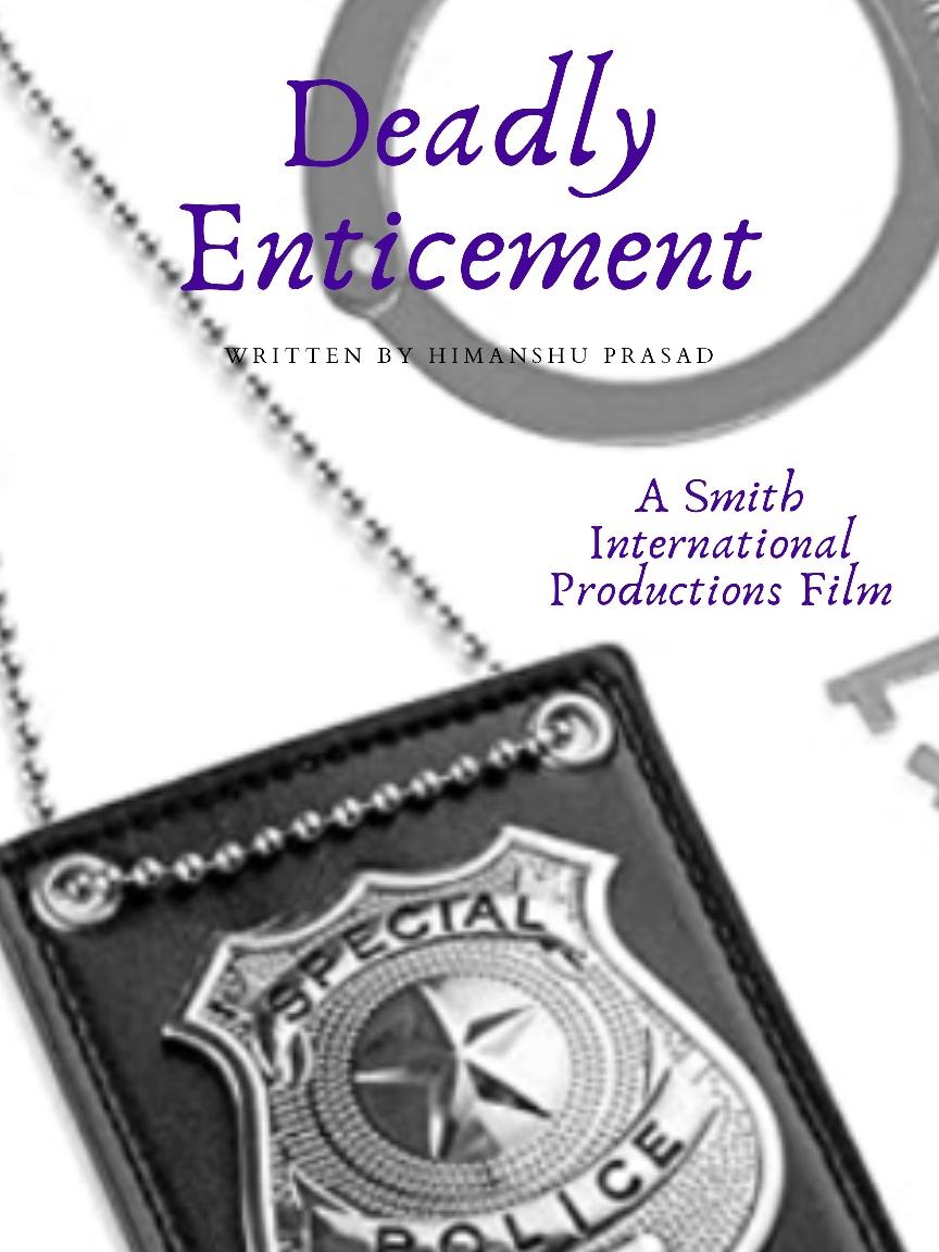 Deadly Enticement