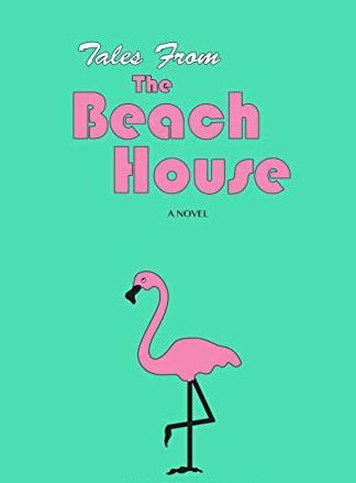 Tales From The Beach House