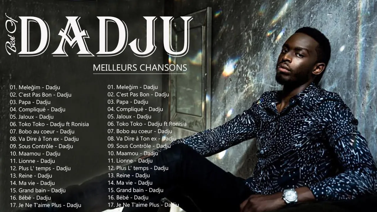 Dadju 2022 MIX - Les Meilleurs Chansons de Dadju - Nouveauté Musique 2022