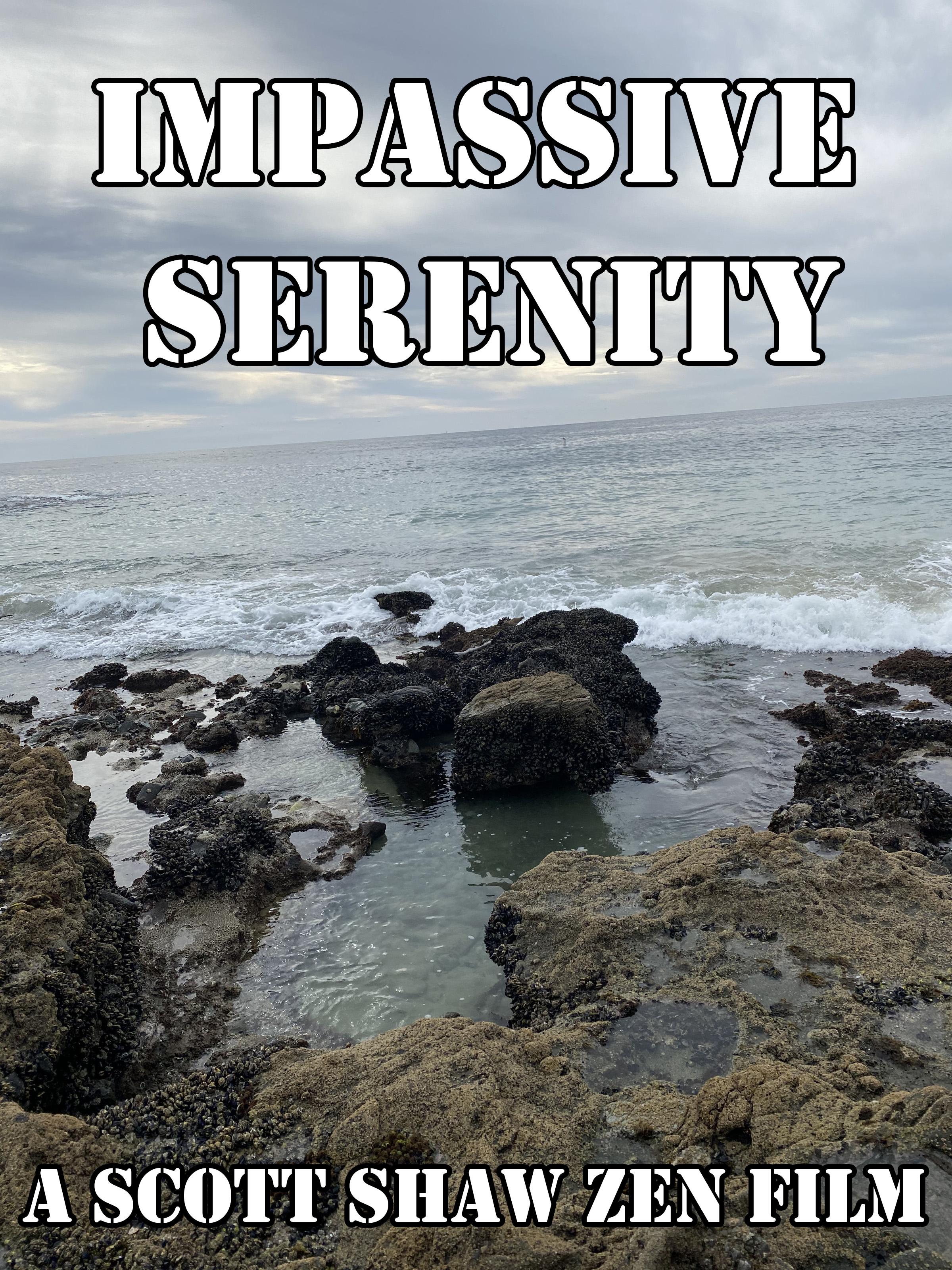 Impassive Serenity