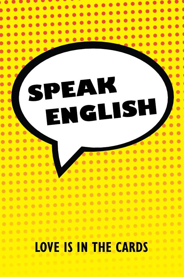 Speak English