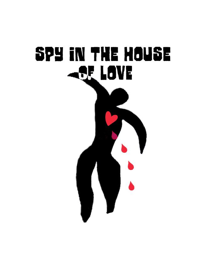 Spy in the House of Love