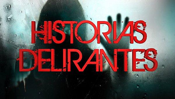Historias Delirantes