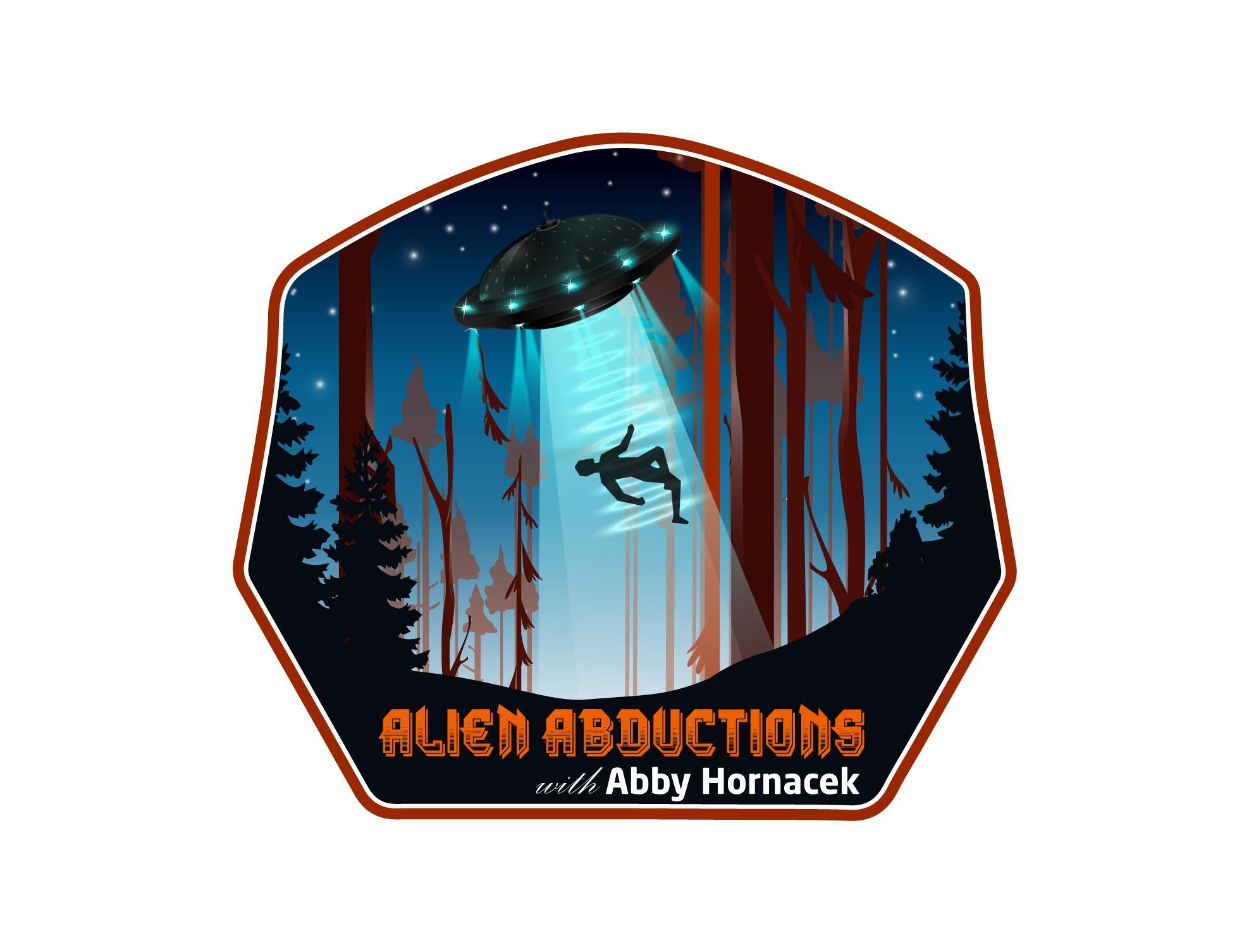 Alien Abductions with Abby Hornacek