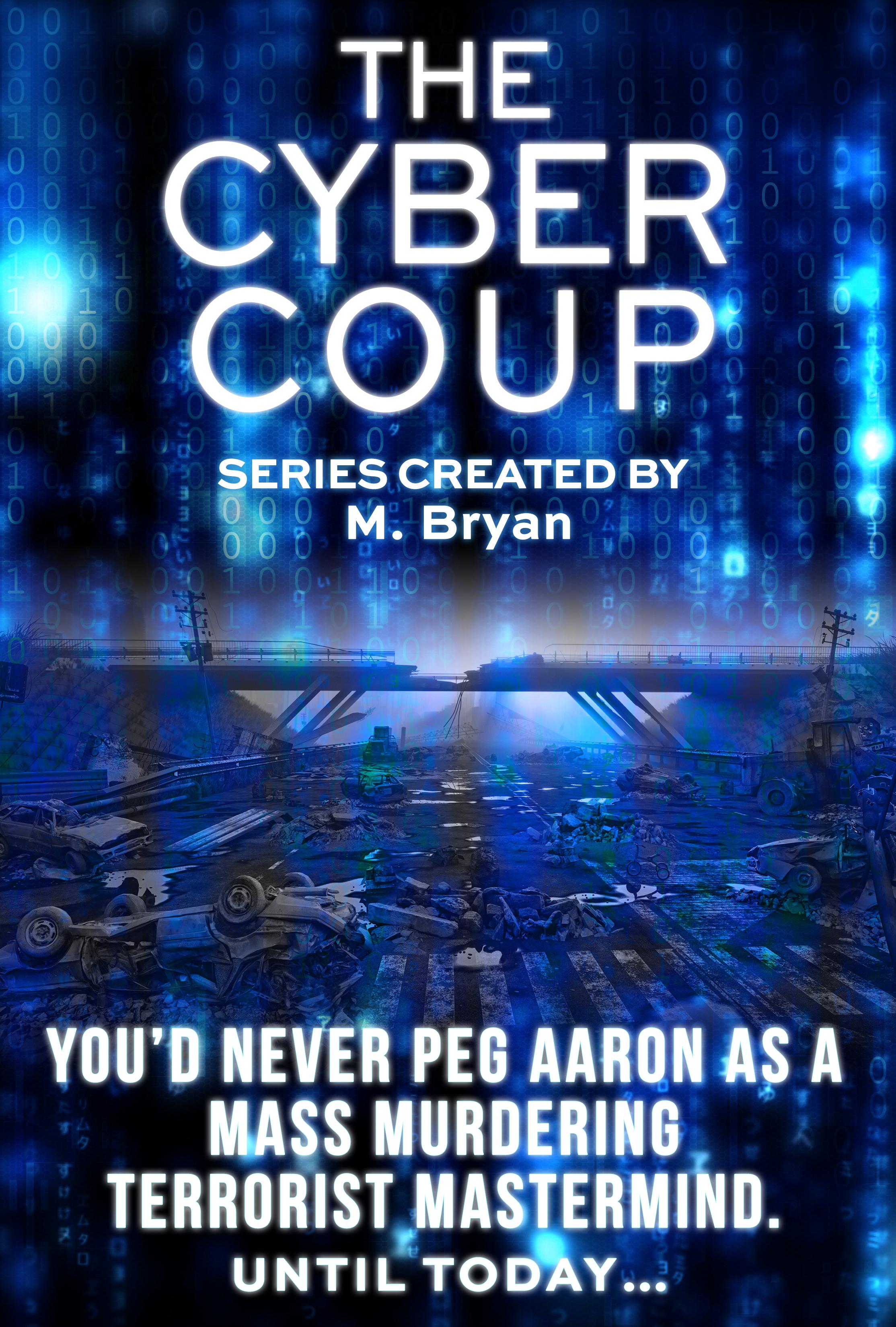The Cyber Coup