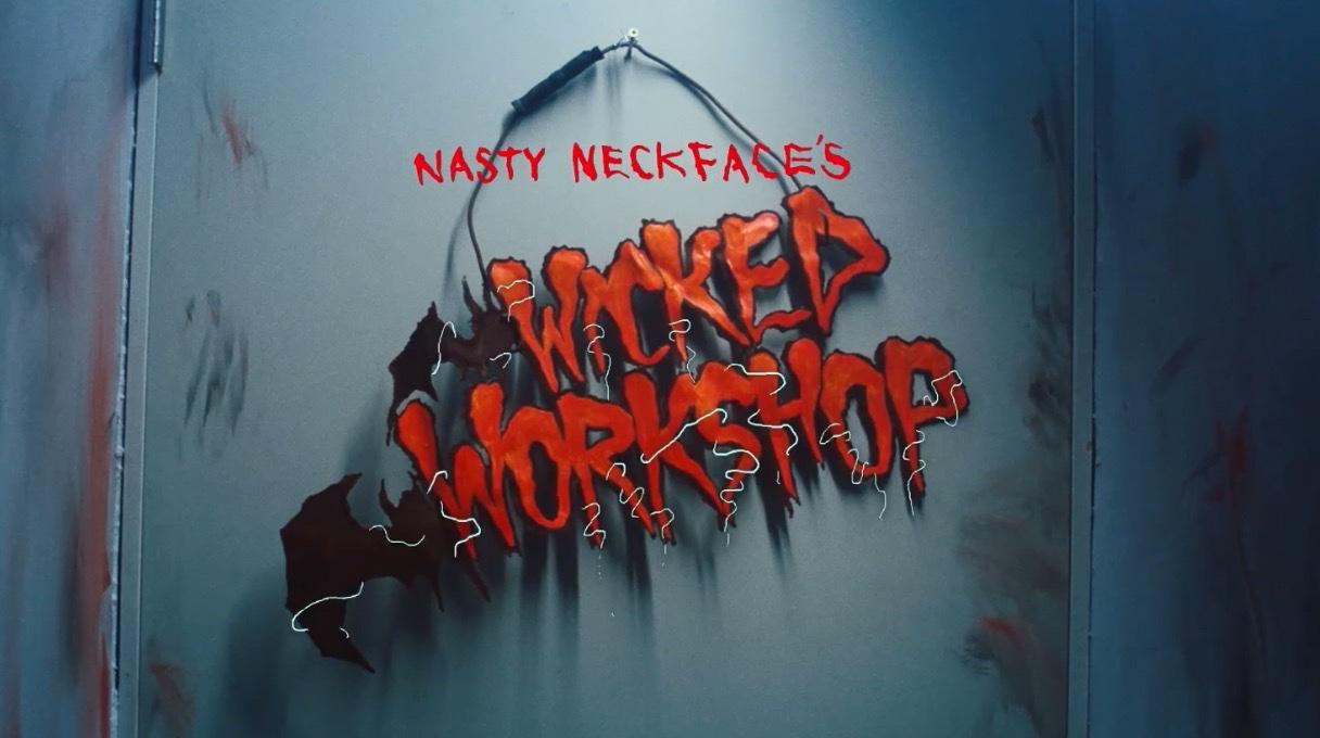 Nasty Neckface's Wicked Workshop
