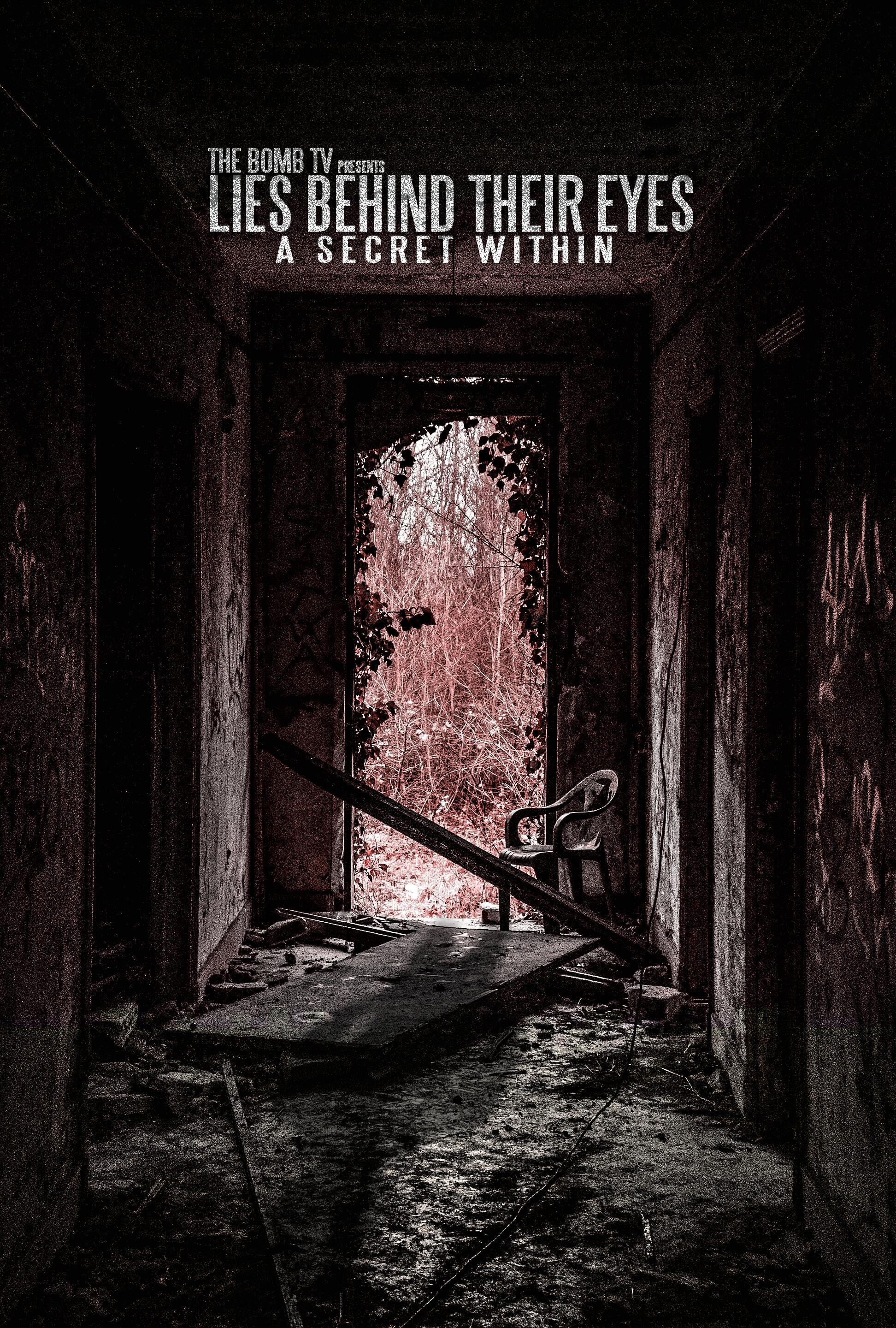 Lies Behind Their Eyes: A Secret Within