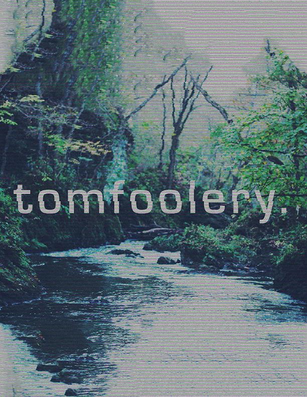 Tomfoolery