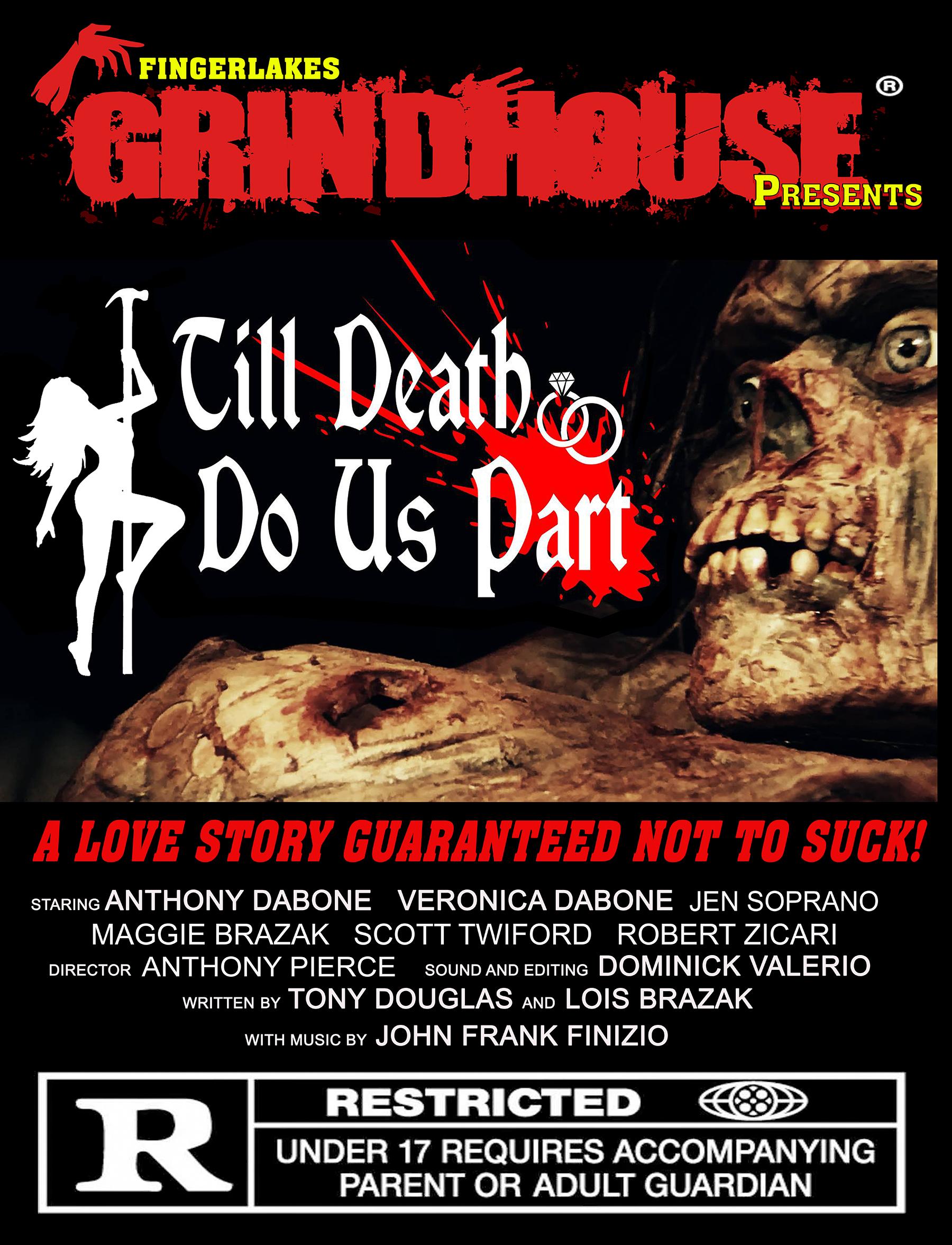 Poster Fingerlakes Grindhouse Presents Till Death Do Us Part