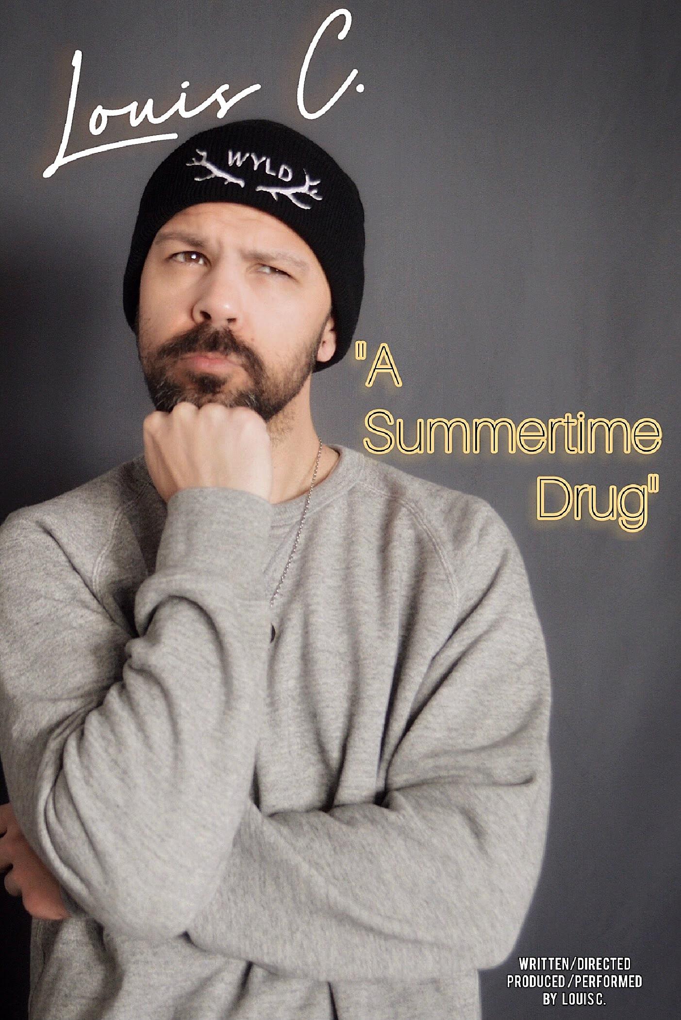 A Summertime Drug