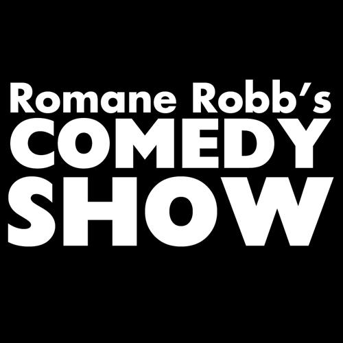 Romane Robb's Comedy Show