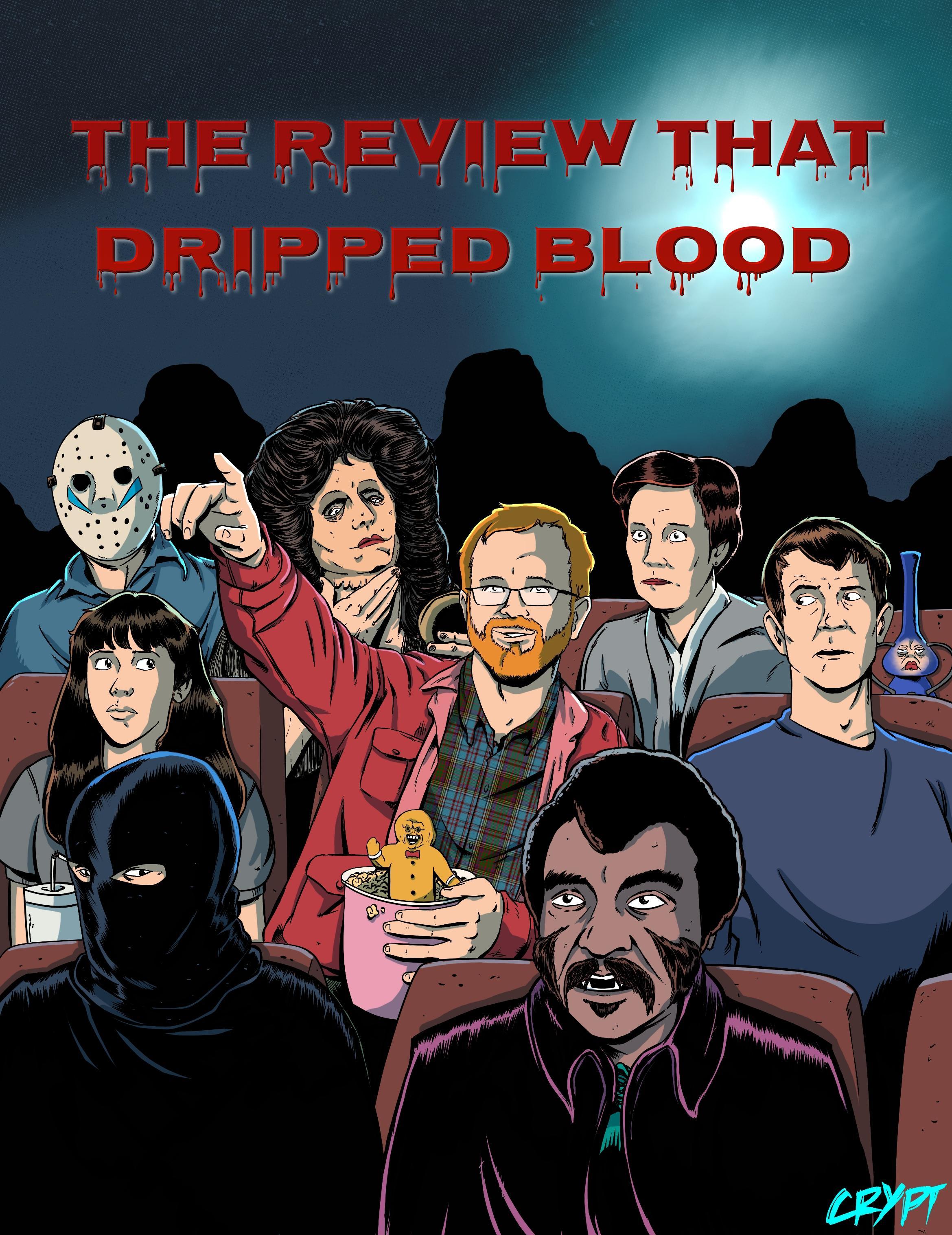 The Review That Dripped Blood
