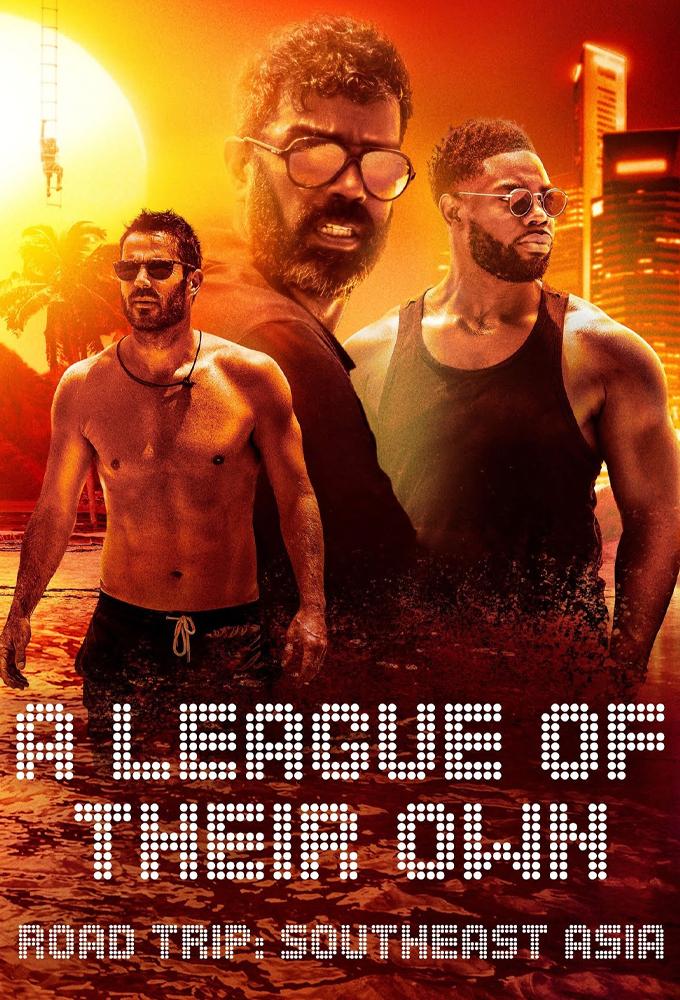 A League of Their Own Road Trip: Southeast Asia-S1E1