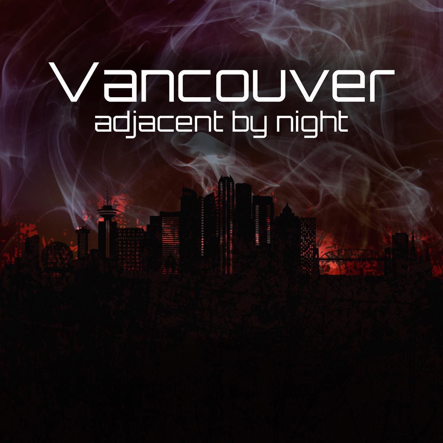 Vancouver (Adjacent) By Night