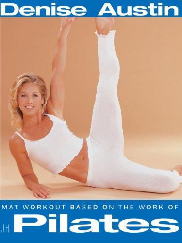 Denise Austin: Mat Workout Based on the Workout of J.H. Pilates