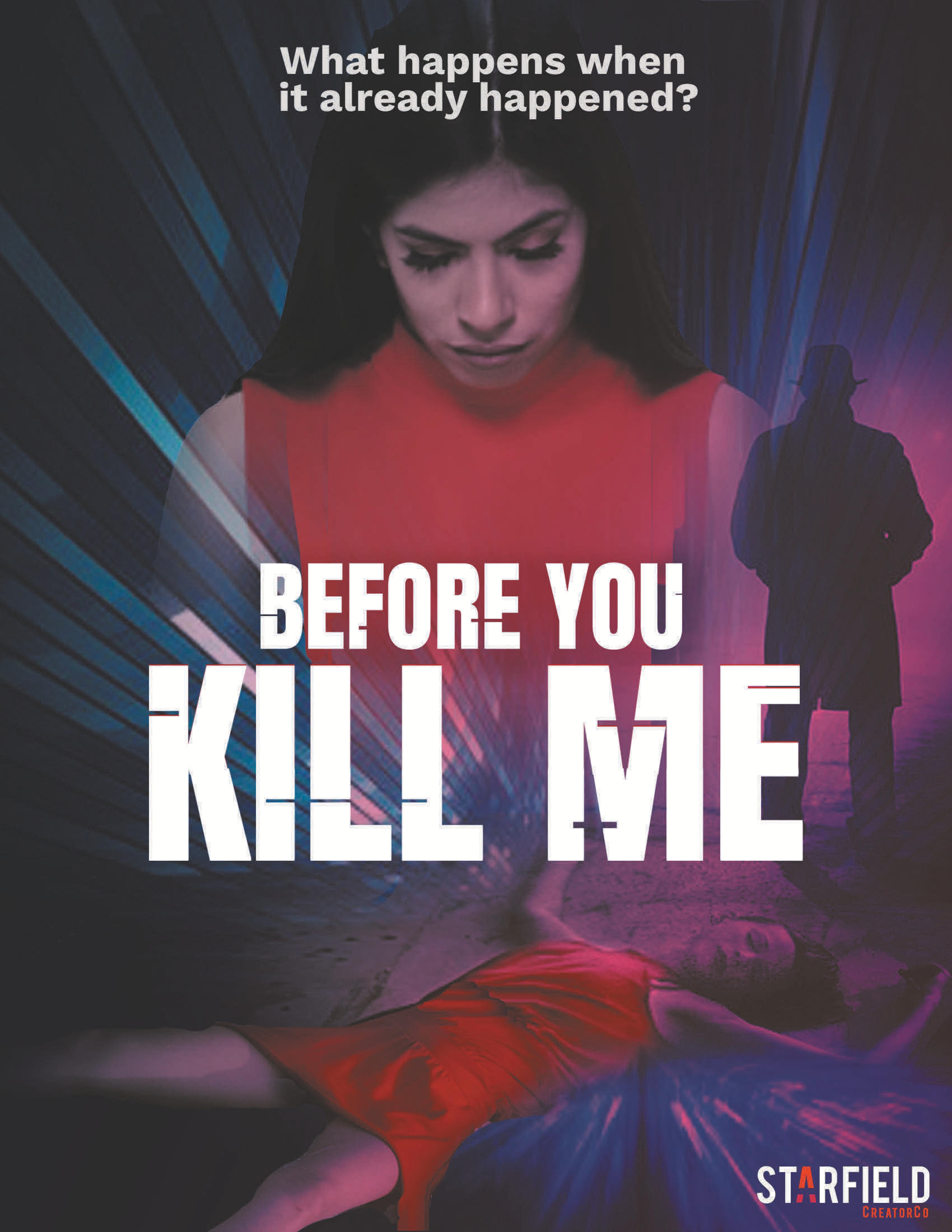 Before You Kill Me