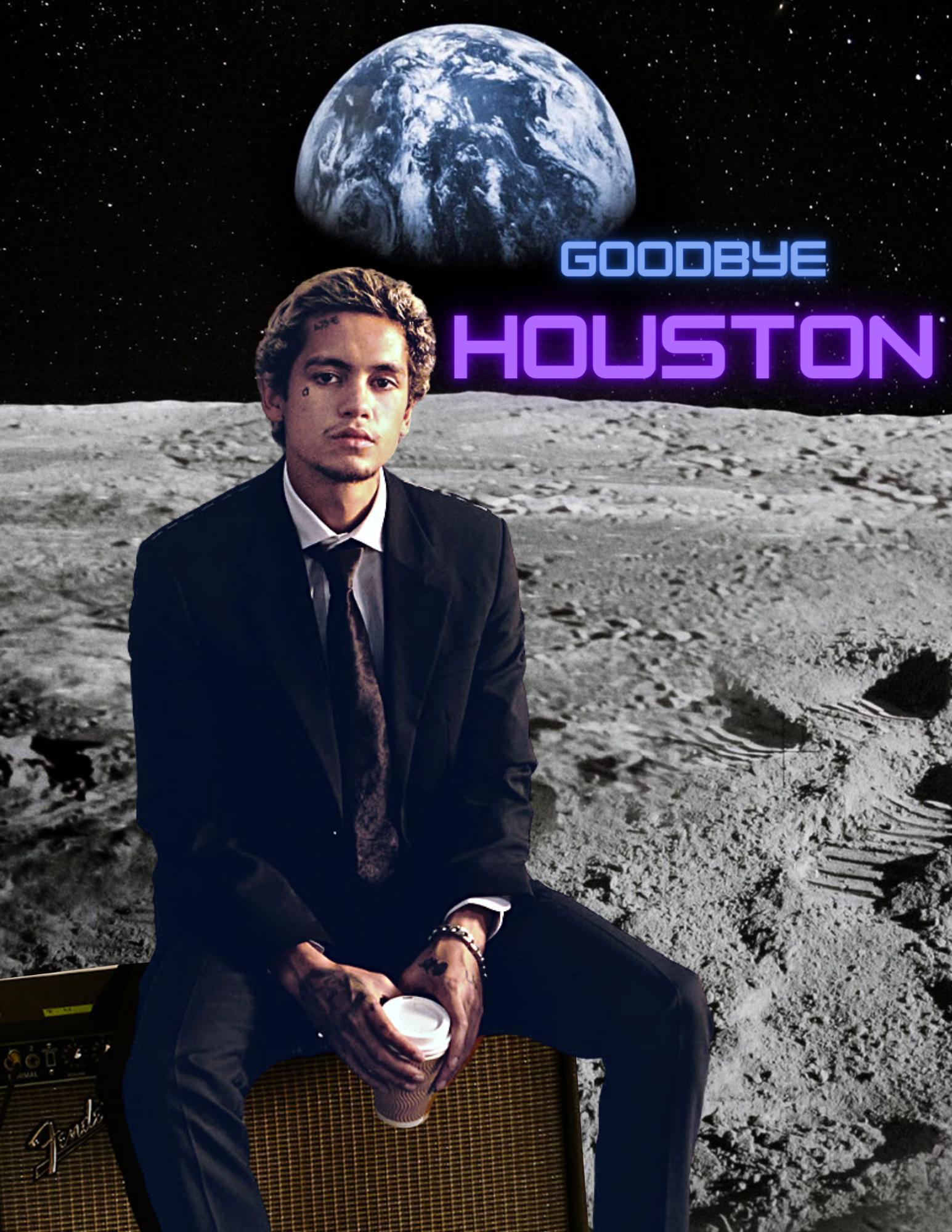 Goodbye Houston