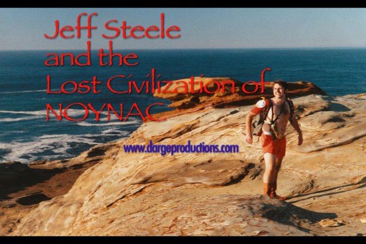 Jeff Steele and the Lost Civilization of NoyNac