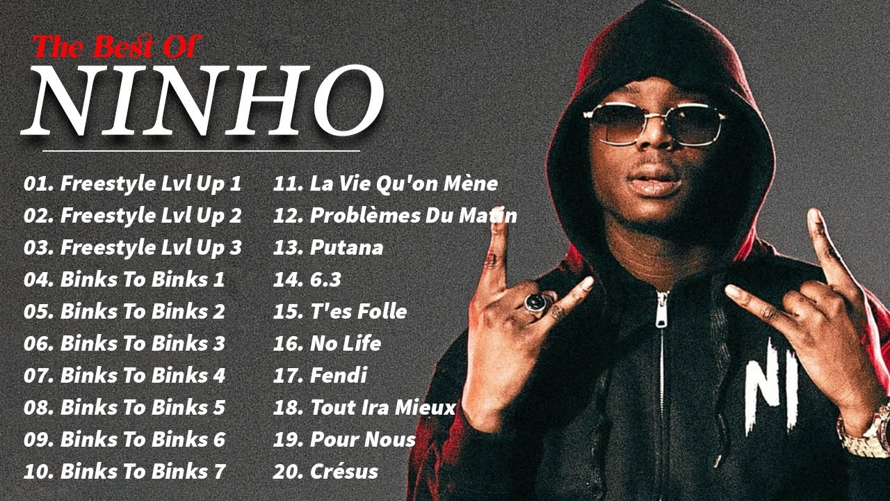 Les Meilleurs Chansons de NINHO 2023 - Album complet & Playlist - NINHO 2023 MIX