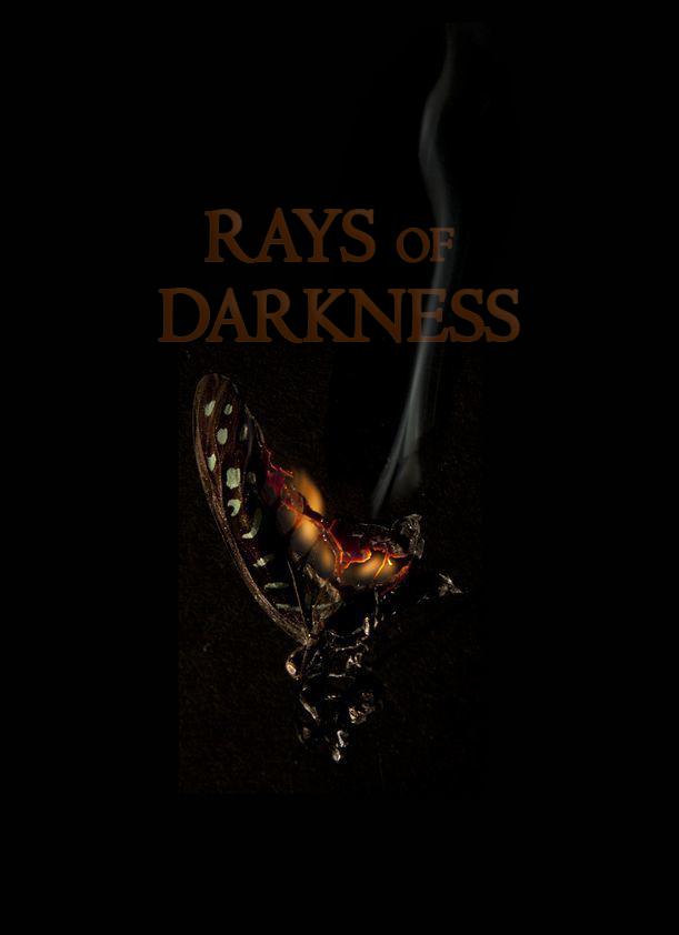 Rays of Darkness