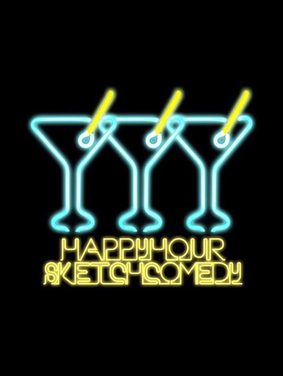 Happy Hour Sketch Comedy