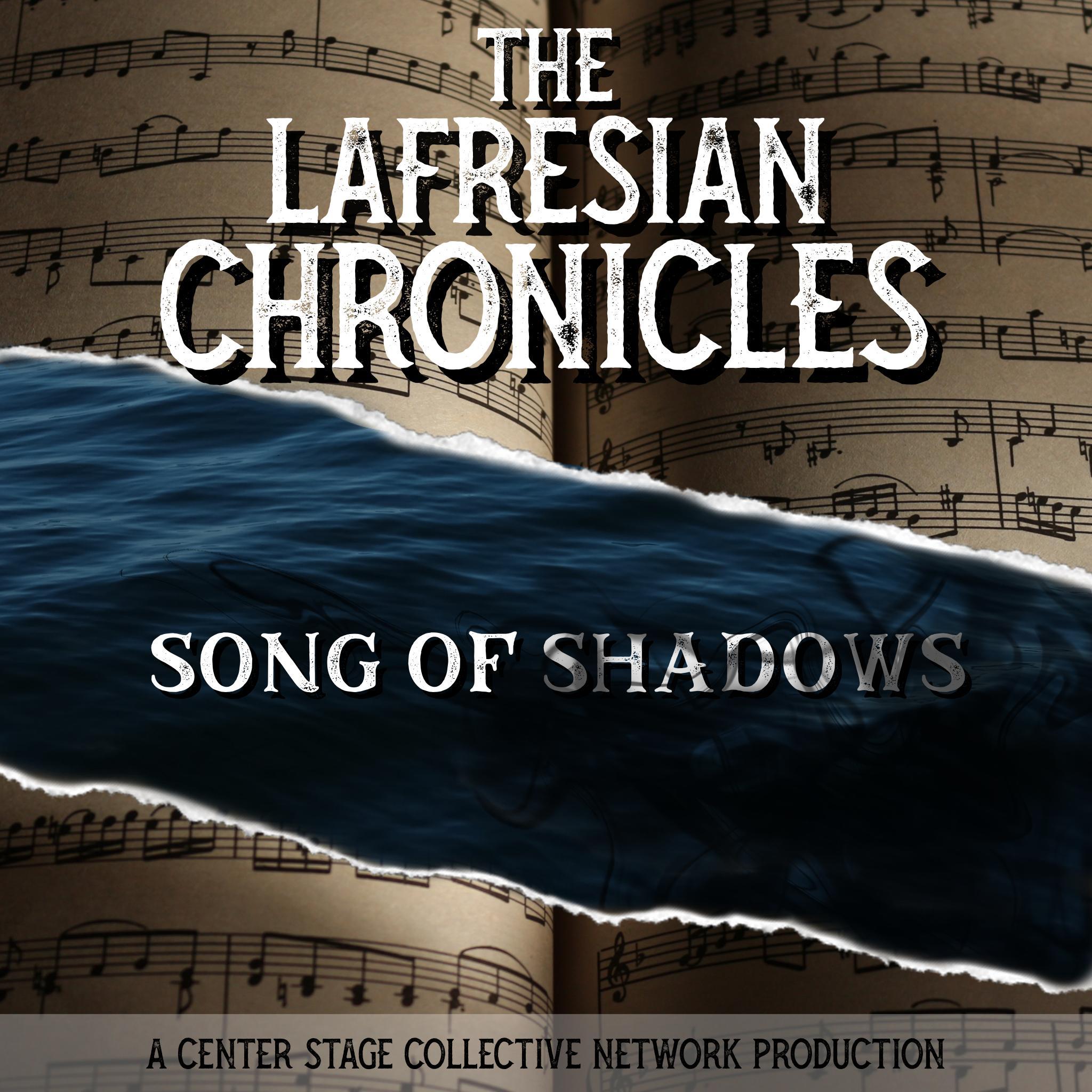 The LaFresian Chronicles: Song of Shadows