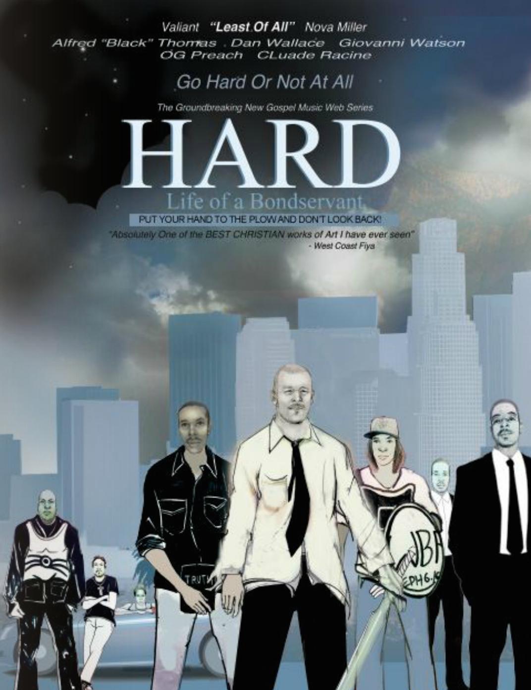 Hard: Life of a Bondservant