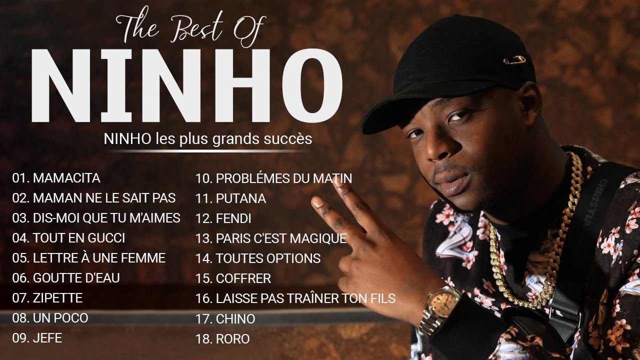 NINHO 2023 Mix - Les Meilleurs Chansons de NINHO 2023 - Best Songs Of NINHO