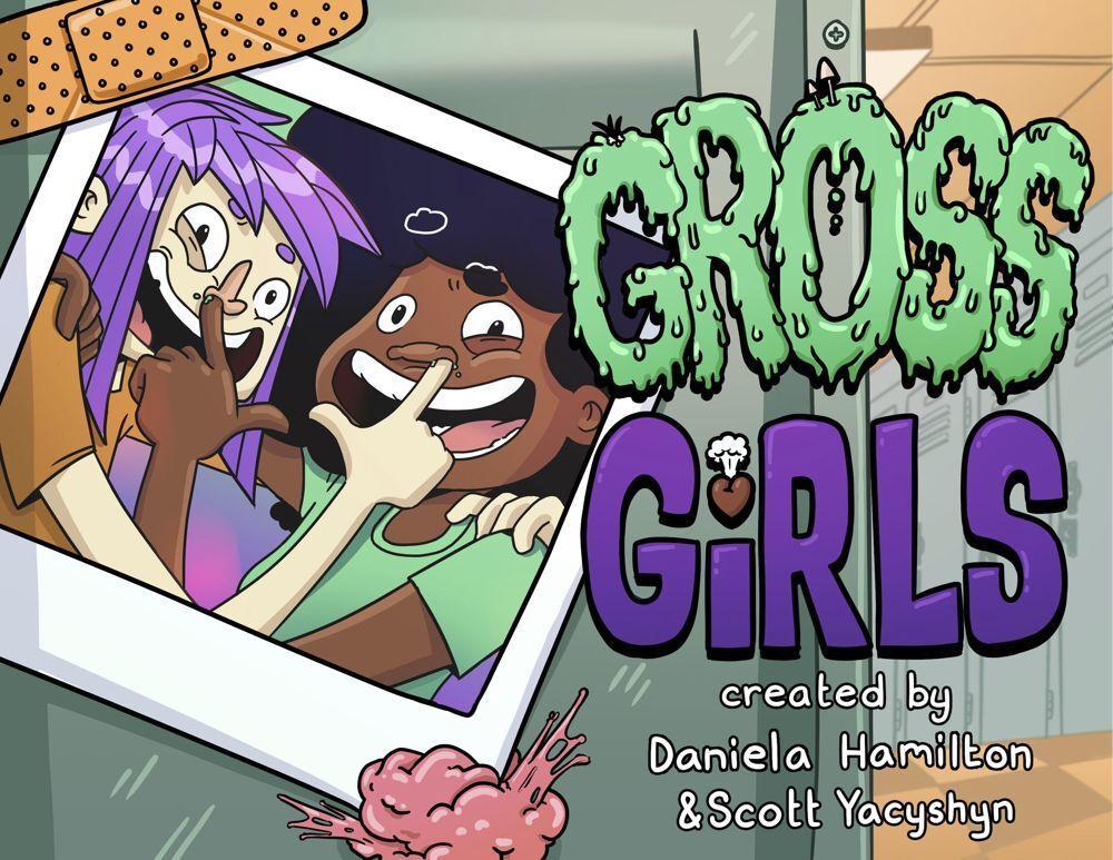 Gross Girls
