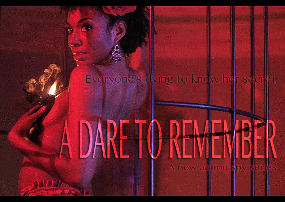 A Dare to Remember