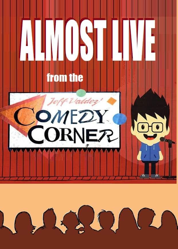 Almost Live from the Comedy Corner