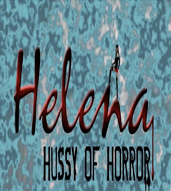 Helena, Hussy of Horror