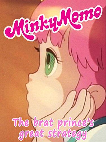 Minky Momo: The Brat Prince's Great Strategy