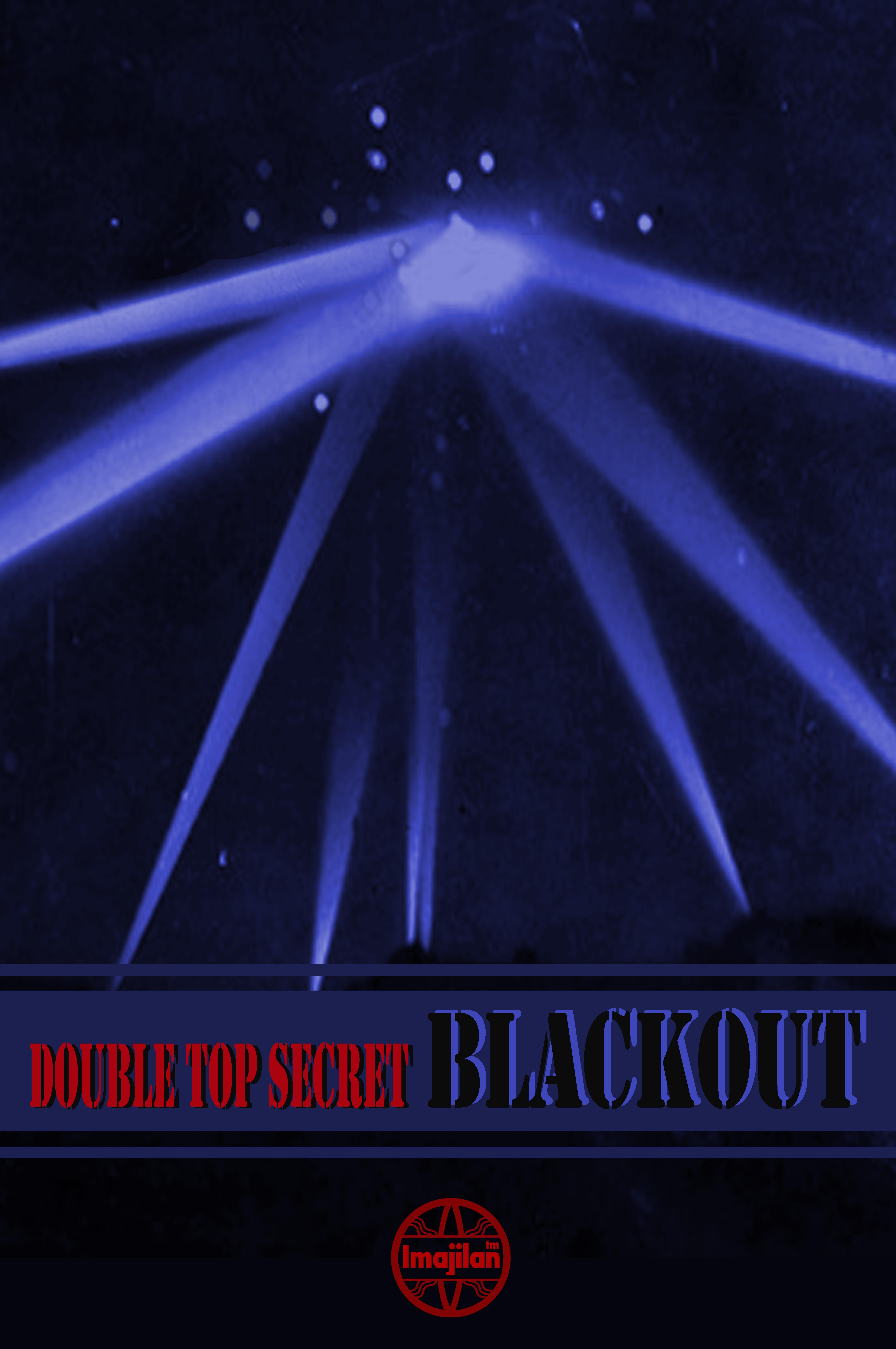 Double Top Secret: Blackout