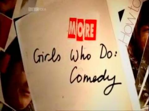 More Dawn French's Girls Who Do: Comedy