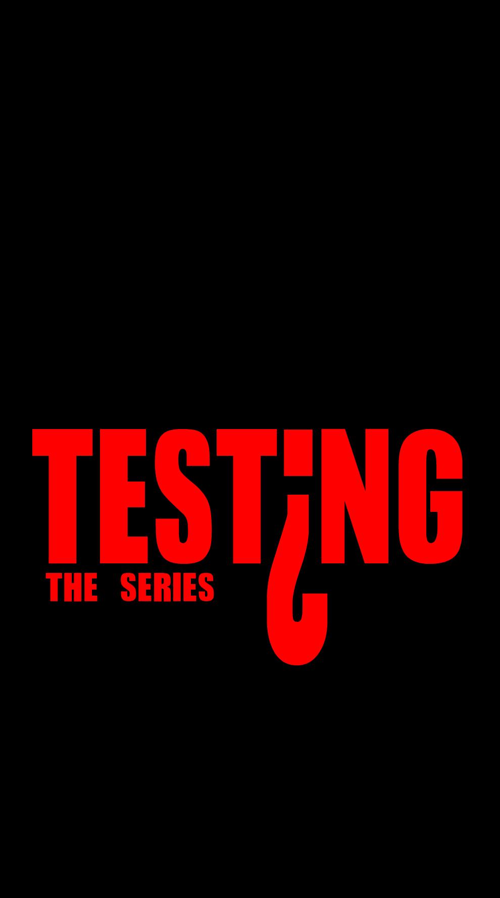 Testing