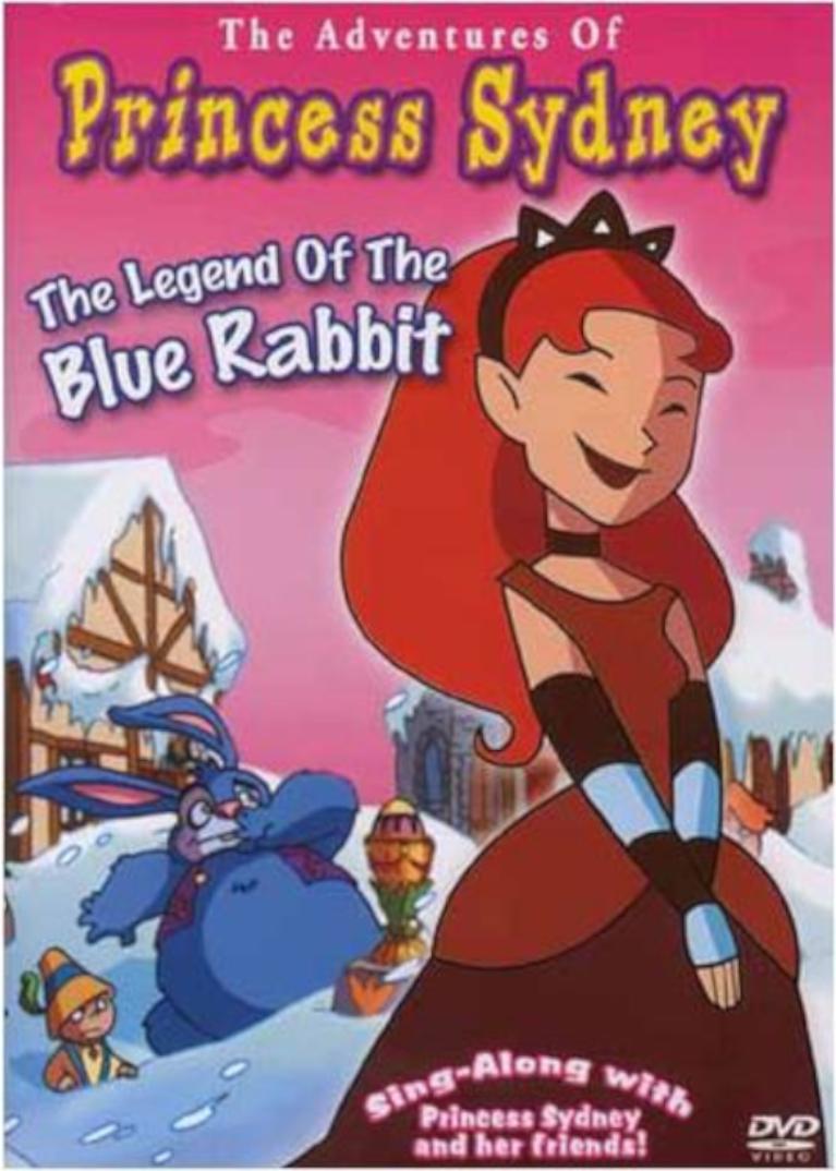 Princess Sydney: The Legend of the Blue Rabbit