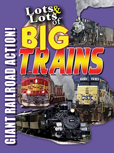 Lots & Lots of Big Trains: Giant Railroads in Action!