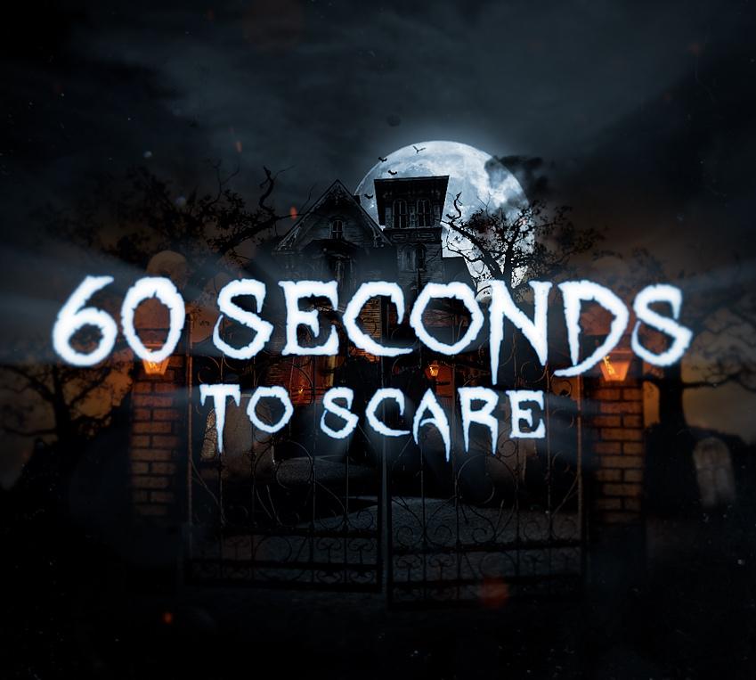 60 Seconds to Scare
