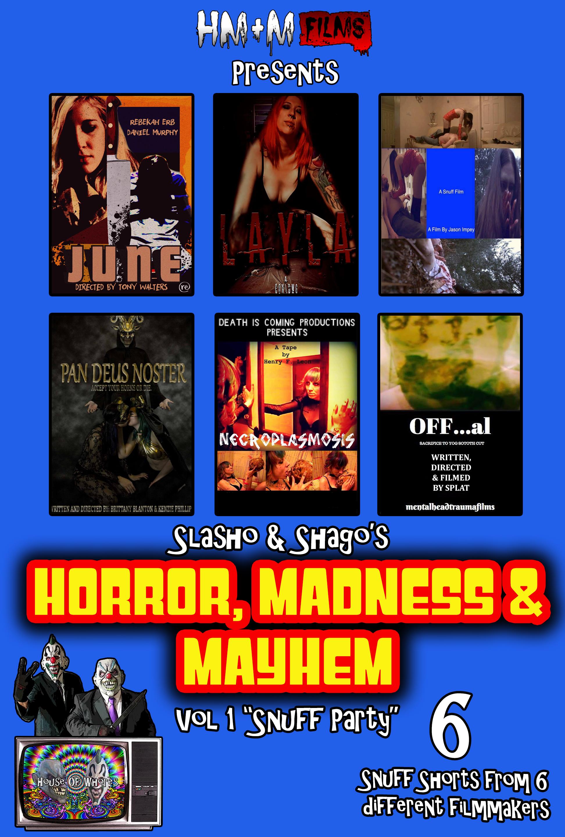 Horror, Madness & Mayhem Vol 1 Snuff Party
