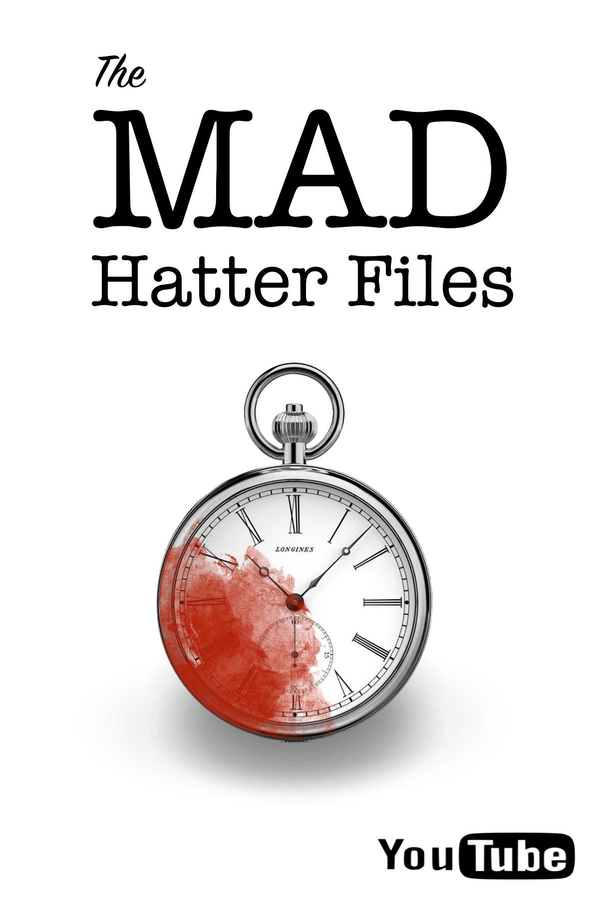The Mad Hatter Files