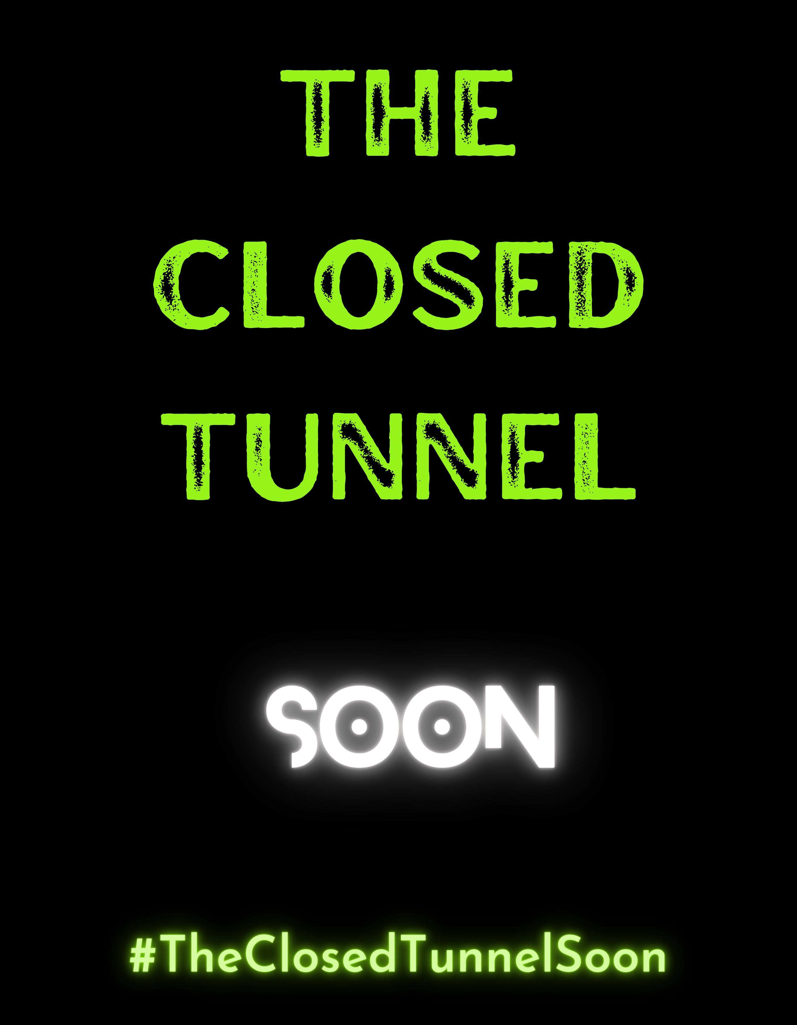 The Closed Tunnel